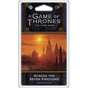 Across the Seven Kingdoms - Fantasy Flight Games